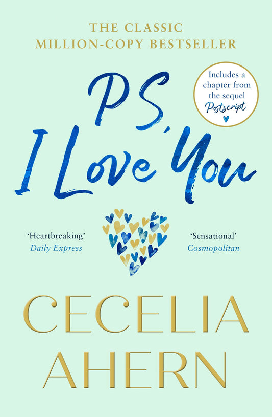 PS, I Love You: The romantic, emotional, heartbreaking million-copy bestseller. Loved the movie? Read the book! [Paperback] Ahern, Cecelia