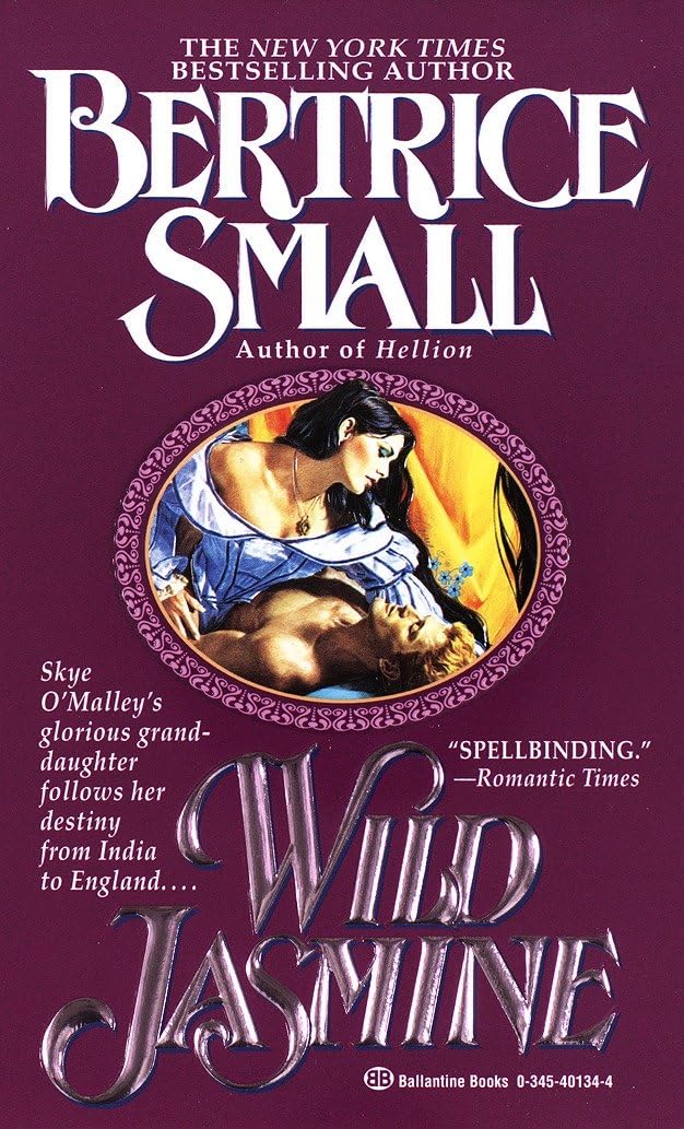 Wild Jasmine: A Novel: 6 [Mass Market Paperback] Small, Bertrice