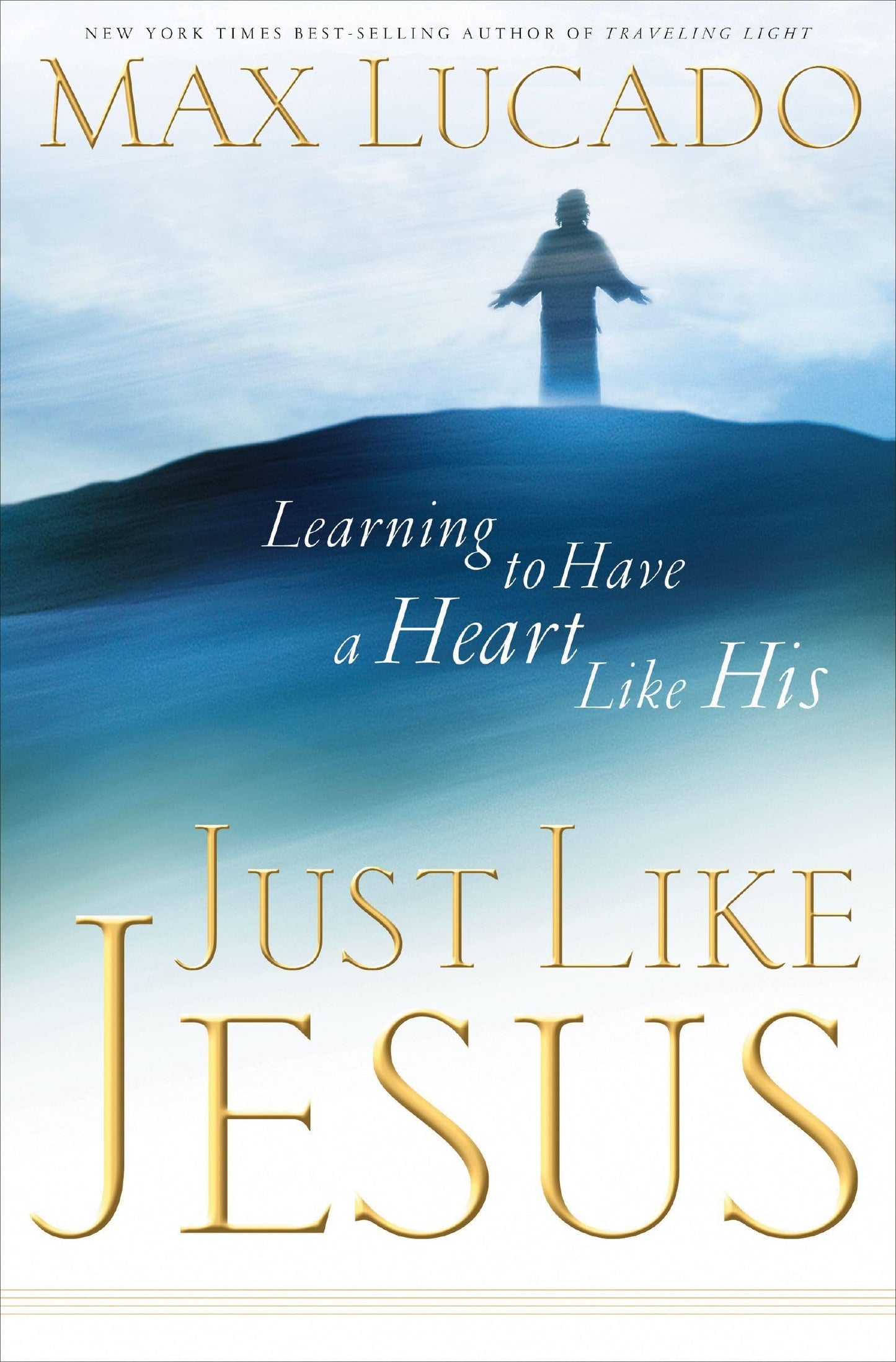 Just Like Jesus [Paperback] Lucado, Max
