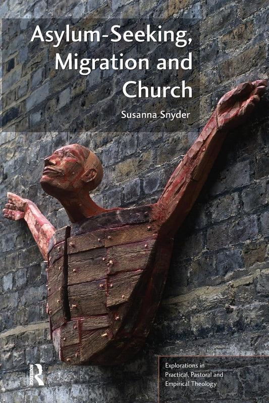 Asylum-Seeking, Migration and Church [Paperback] Snyder, Susanna