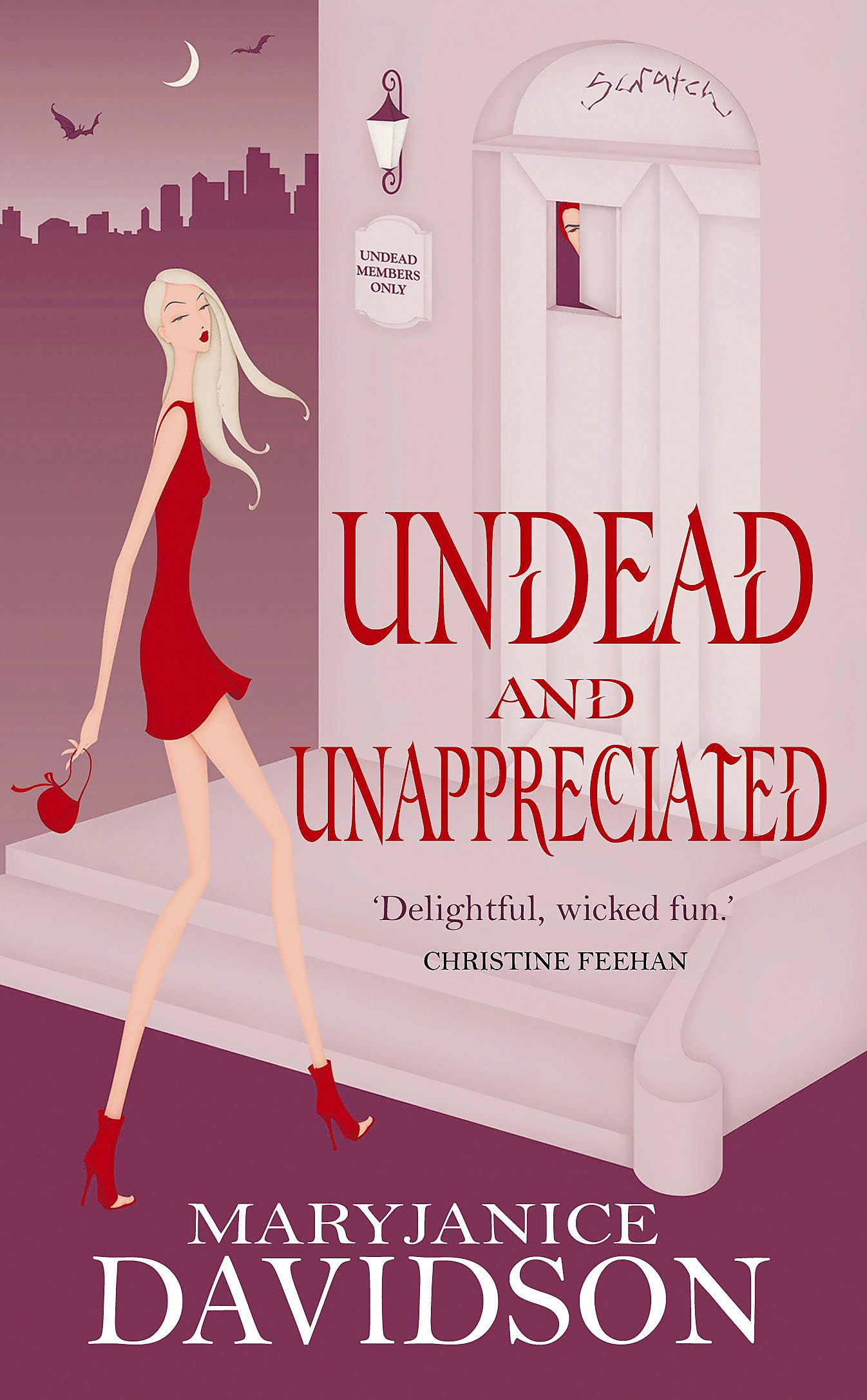 Undead And Unappreciated: Number 3 in series [Paperback] Davidson, MaryJanice