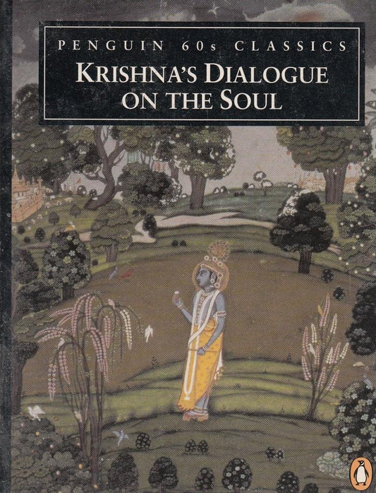 Krishna's Dialogue On the Soul: From the Bhagavad Gita Mascaro, Juan