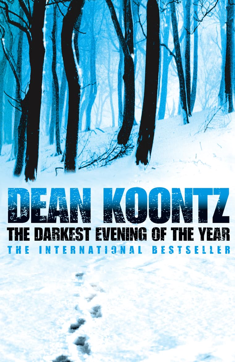 The Darkest Evening of the Year Koontz, Dean