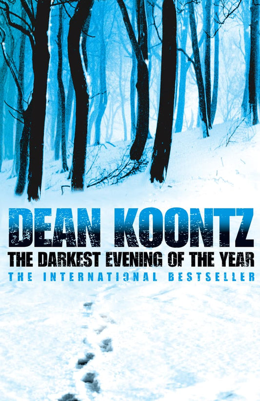 The Darkest Evening of the Year Koontz, Dean