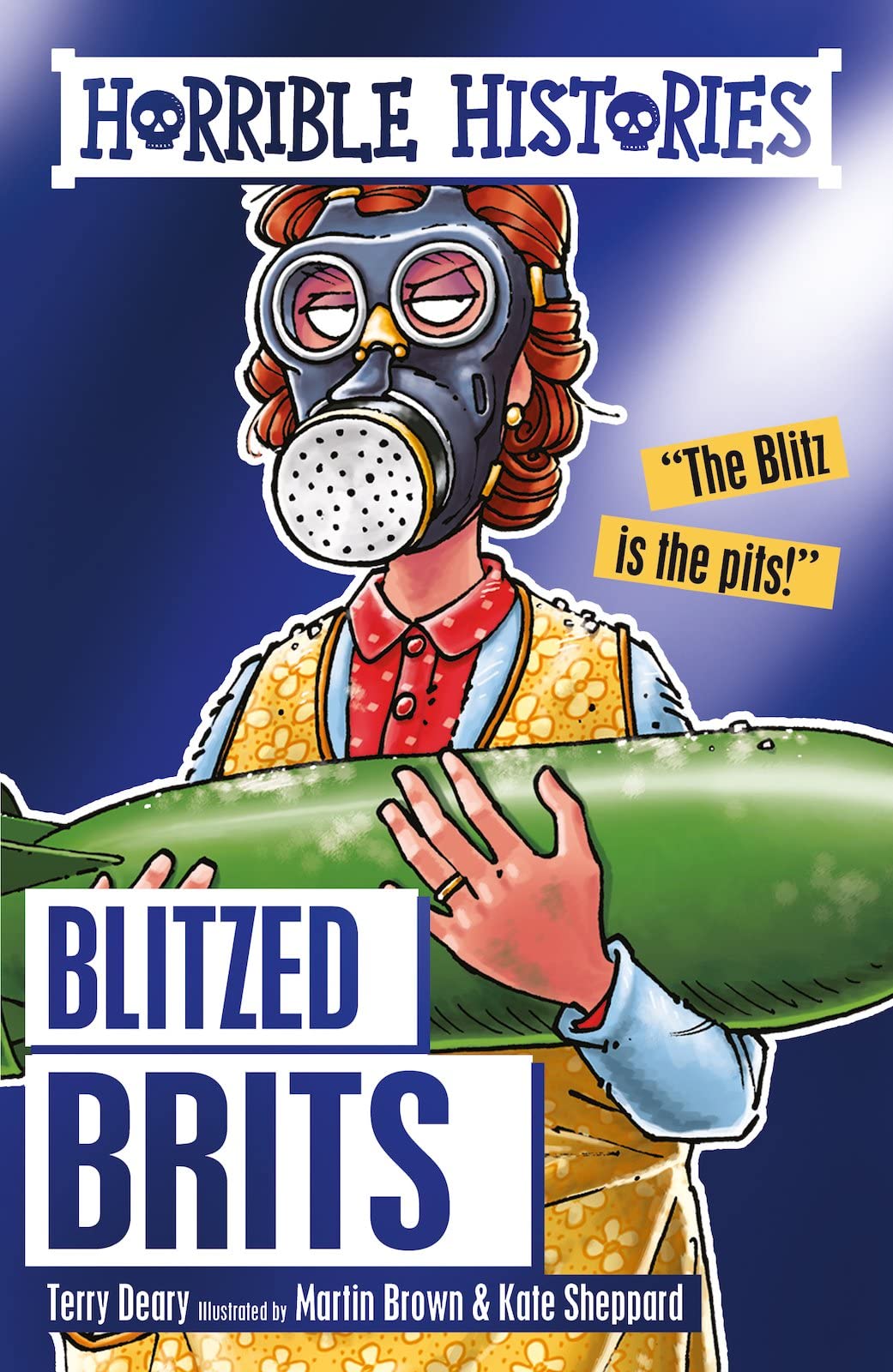 Blitzed Brits [Paperback] Deary, Terry and Sheppard, Kate