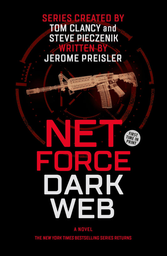 Net Force: Dark Web Clancy, Tom; Pieczenik, Steve and Preisler, Jerome