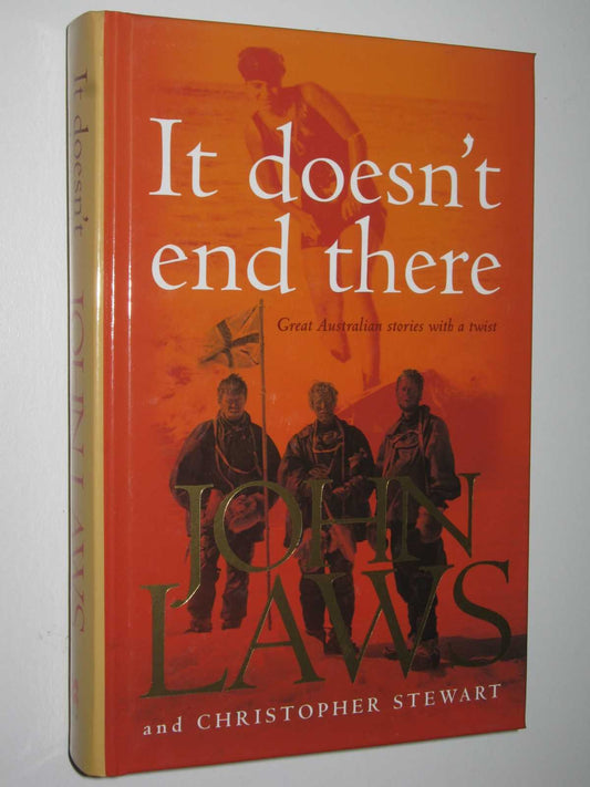 It Doesn't End There [Unknown Binding] Laws John, Stewart Christopher