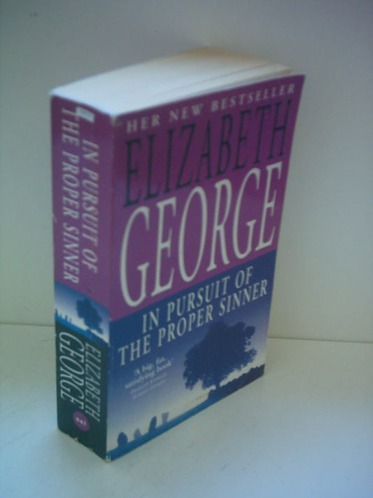 In Pursuit of the Proper Sinner: An Inspector Lynley Novel: 9 George, Elizabeth