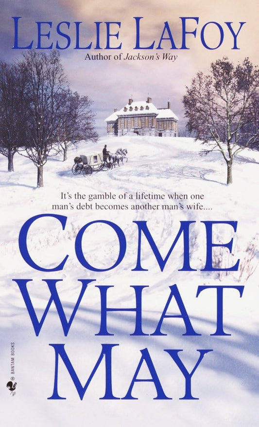 Come What May: A Novel