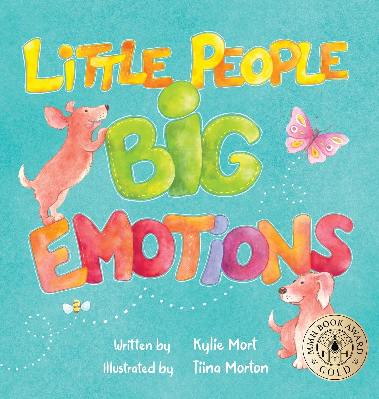 Little People, Big Emotions [Hardcover] Mort, Kylie