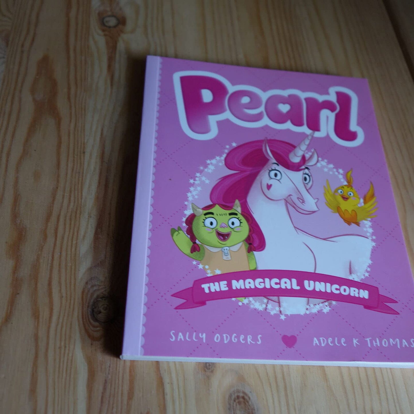 The Magical Unicorn (Pearl #1) [Paperback] Odgers, Sally and Thomas, Adele