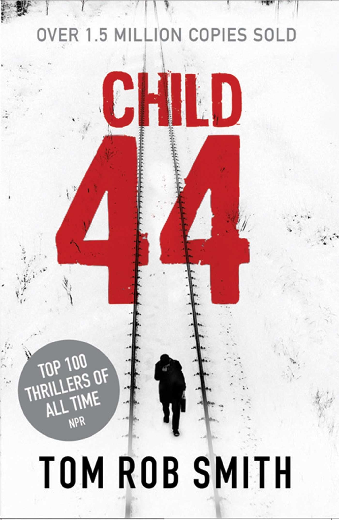Child 44 [Paperback] Smith, Tom Rob