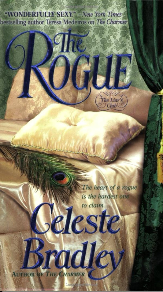 The Rogue Bradley, Celeste