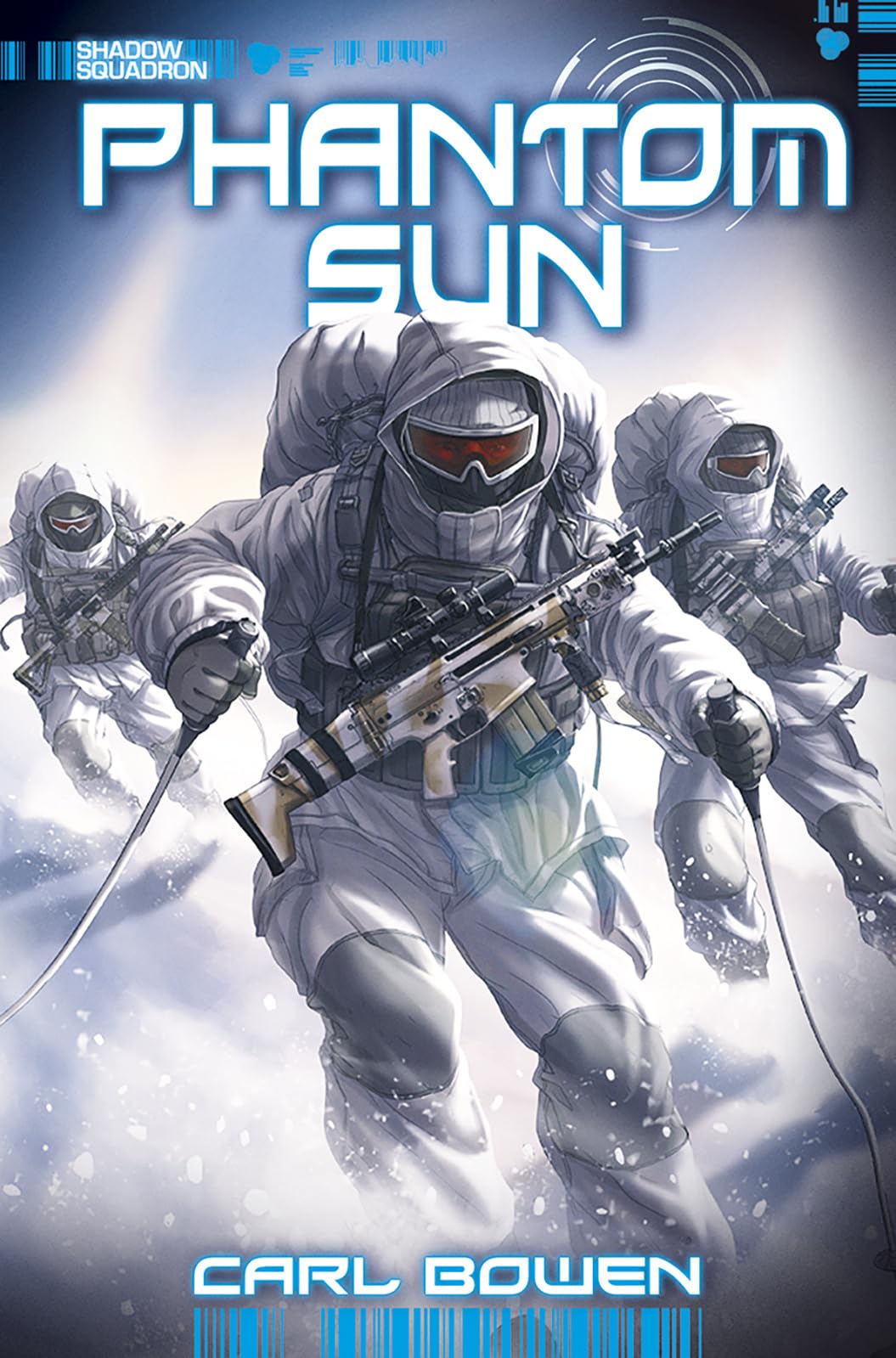 Shadow Squadron: Phantom Sun: 6 [Paperback] Bowen, Carl