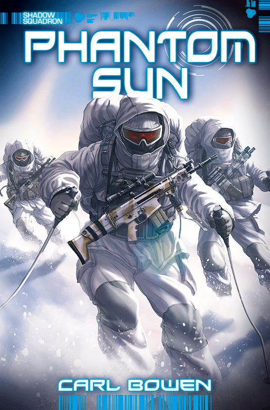 Shadow Squadron: Phantom Sun: 6 [Paperback] Bowen, Carl
