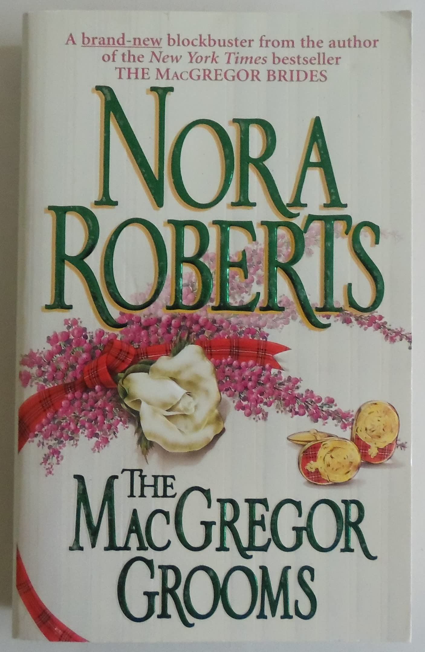 The MacGregor Grooms [Mass Market Paperback] Nora Roberts