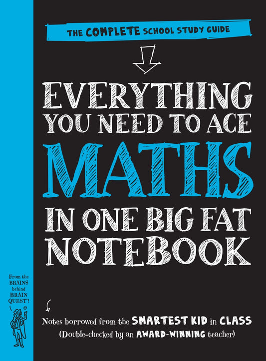 Everything You Need to Ace Maths in One Big Fat Notebook (UK Edition): The Complete School Study Guide