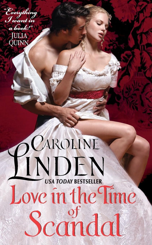 Love in the Time of Scandal [Mass Market Paperback] Linden, Caroline