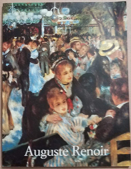 Pierre-Auguste Renoir 1841-1919: A Dream of Harmony Feist, Peter H.