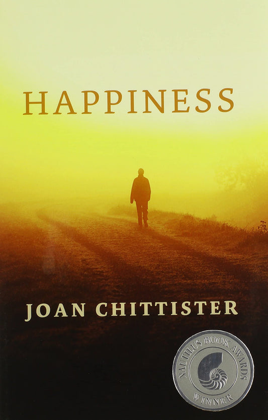 Happiness [Hardcover] Chittister, Joan