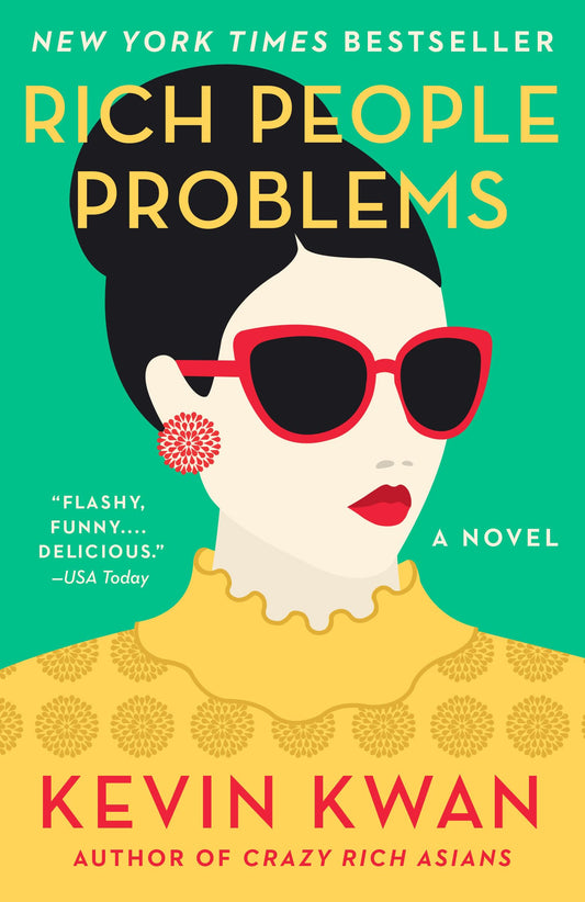 Rich People Problems: A Novel: 3 [Paperback] Kwan, Kevin
