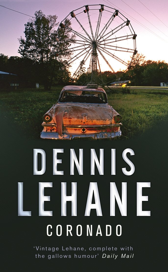 Coronado [Paperback] Lehane, Dennis