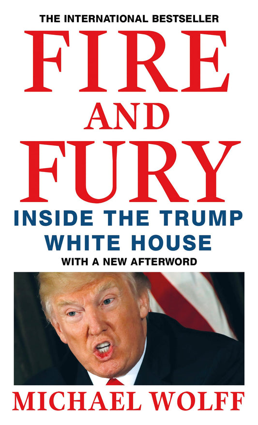 Fire and Fury [Paperback] Wolff, Michael