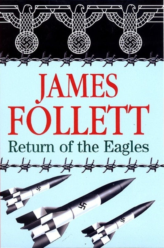 Return of the Eagles Follett, James