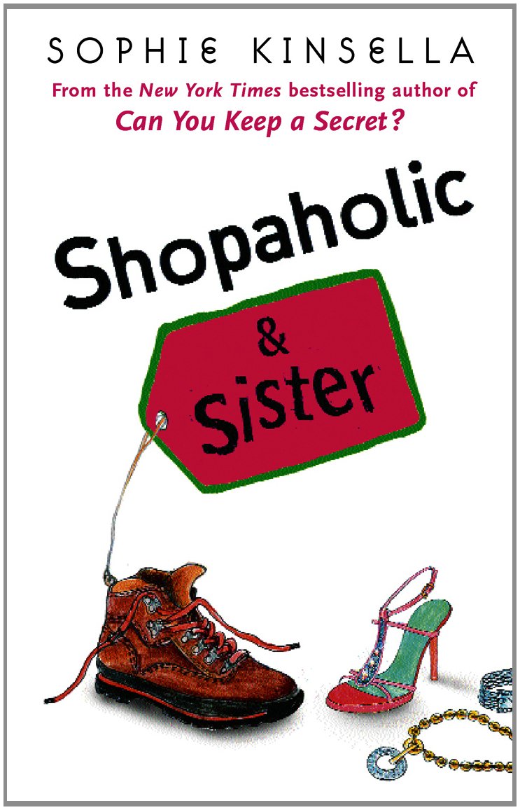 Shopaholic & Sister: (Shopaholic Book 4) [Paperback]