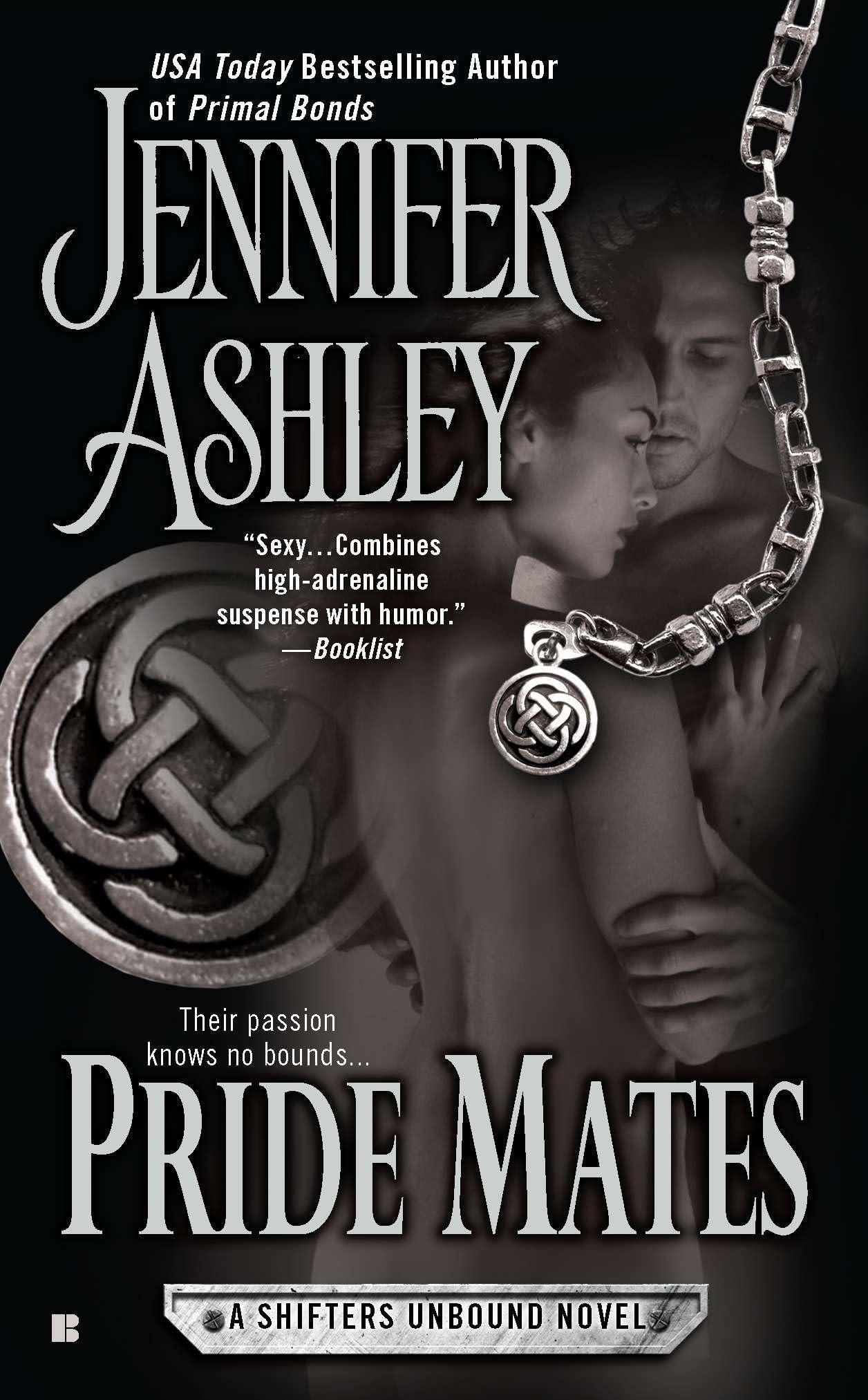 Pride Mates: Shifters Unbound Book 1: A Shifters Unbound Novel [Mass Market Paperback] Ashley, Jennifer