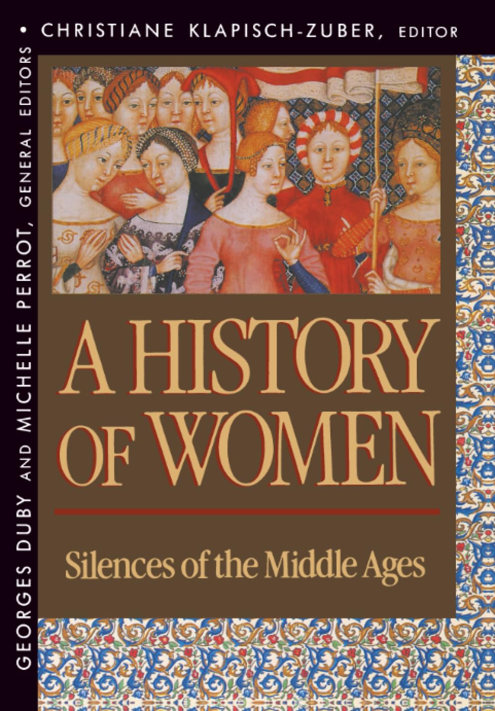 History of Women in the West, Volume II: Silences of the Middle Ages: 02