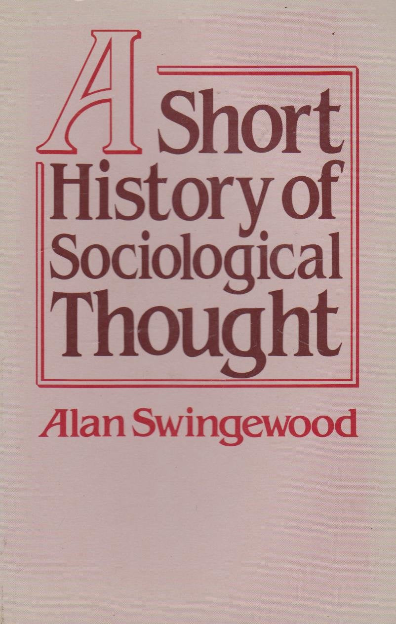 A Short History of Sociological Thought