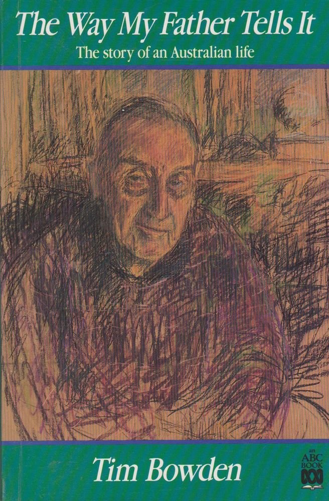 Way My Father Tells It [Paperback] Bowden Tim