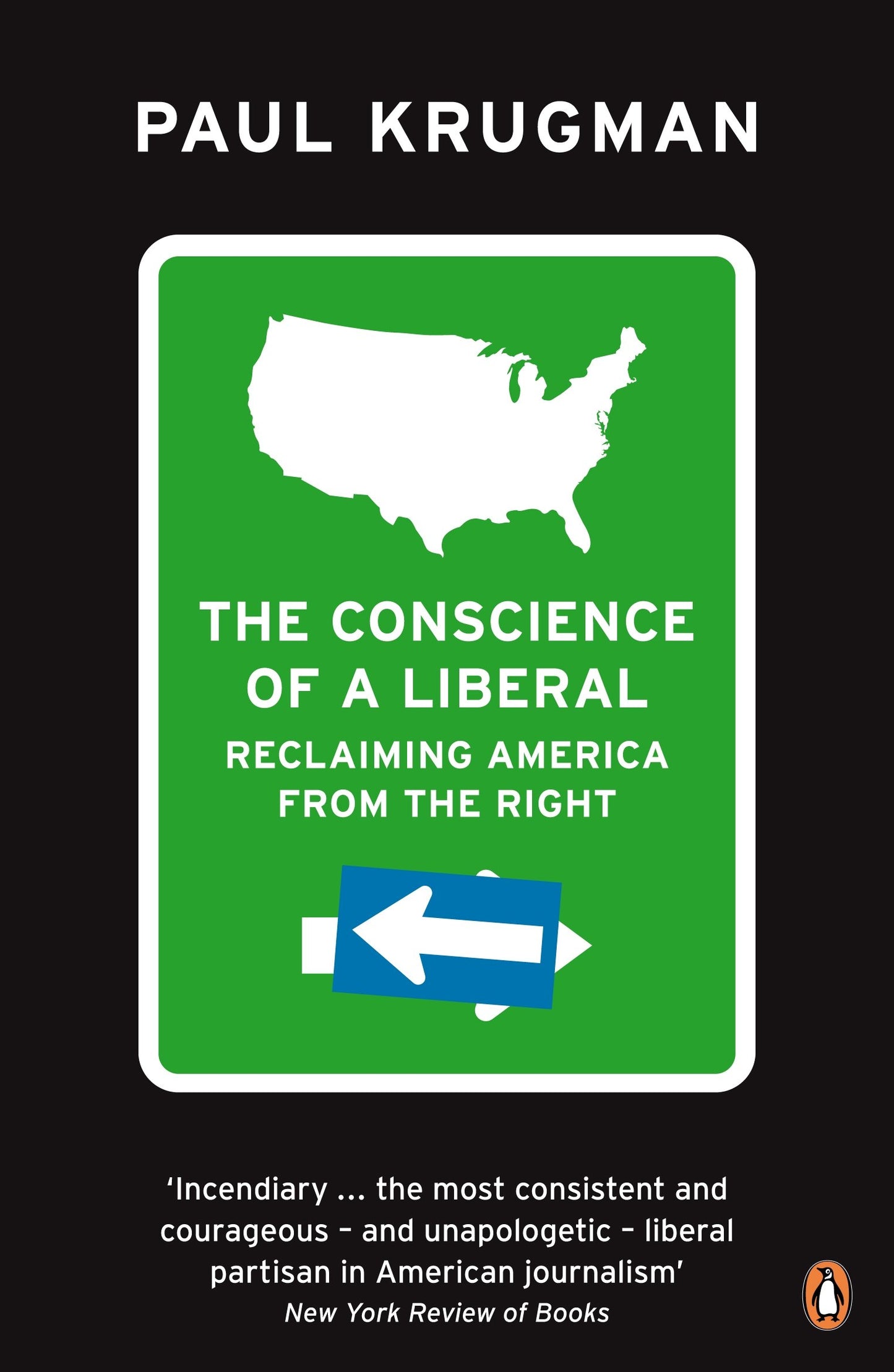 Conscience Of A Liberal, The: Reclaiming America From The Right [Paperback] Krugman, Paul