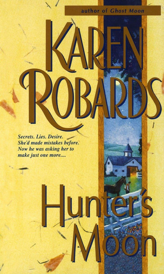 Hunters Moon: A Novel [Mass Market Paperback] Robards, Karen