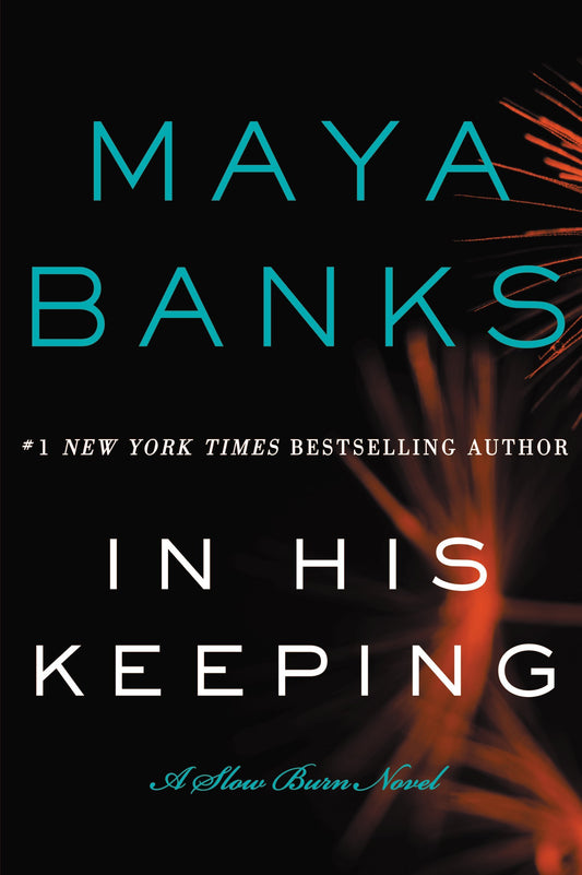 In His Keeping: A Slow Burn Novel: 2 [Paperback] Banks, Maya