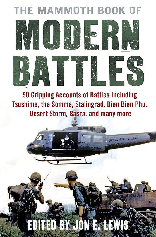 The Mammoth Book of Modern Battles [Paperback] Lewis, Jon E.