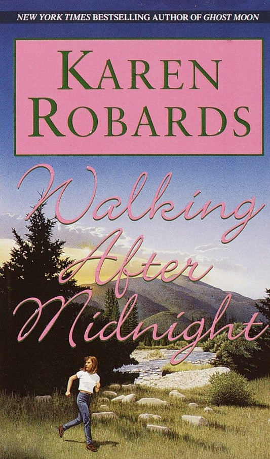 Walking After Midnight: A Novel [Mass Market Paperback] Robards, Karen