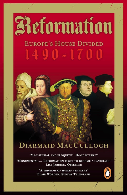Reformation: Europe's House Divided 1490-1700 [Paperback] MacCulloch, Diarmaid