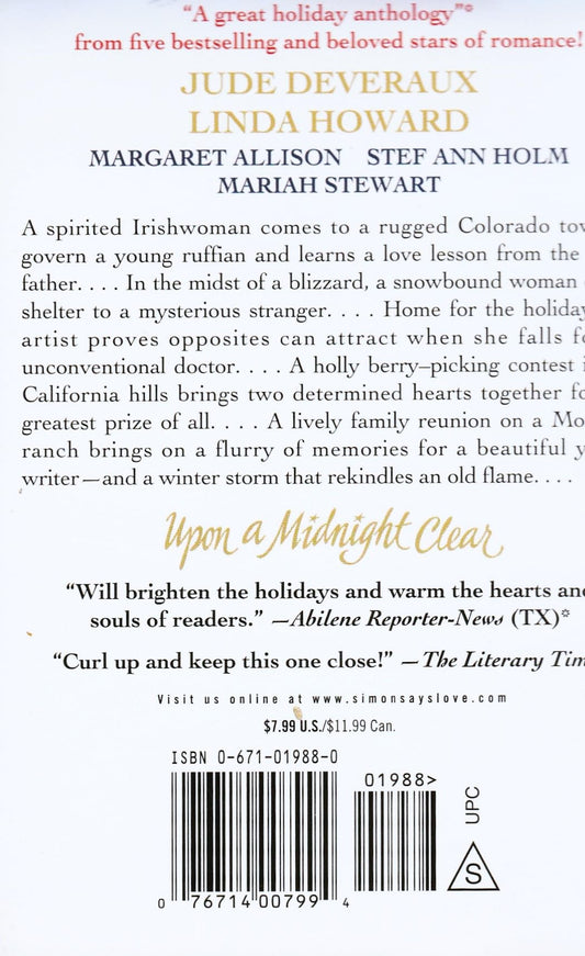 Upon a Midnight Clear : A Delightful Collection of Heartwarming Holiday Stories : The Teacher / Christmas Magic / Jolly Holly / If Only in My Dreams / White Out Deveraux, Jude; Howard, Linda; Allison, Margaret and et al