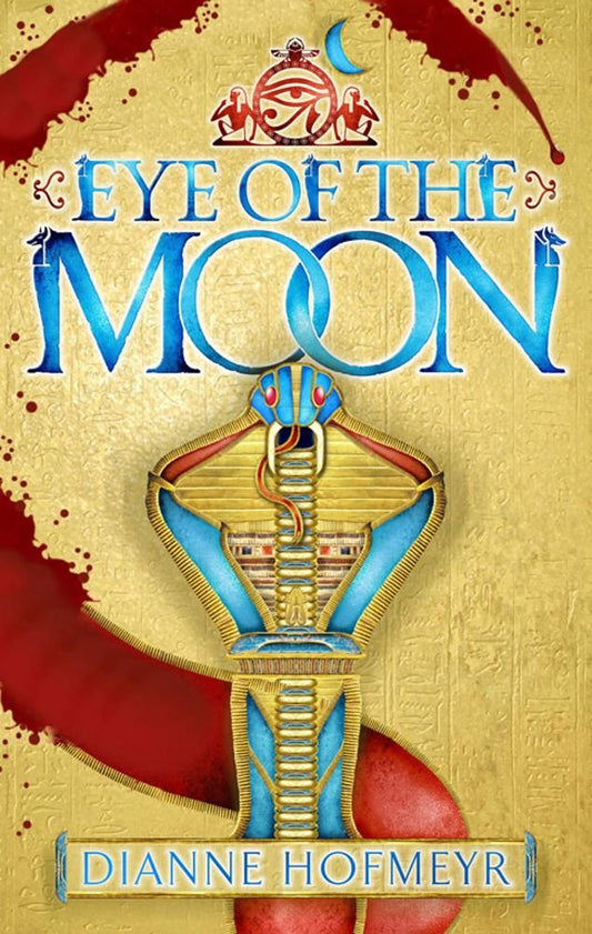 Eye of the Moon [Hardcover] Hofmeyr, Dianne