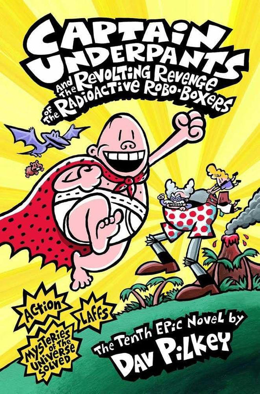 Captain Underpants and the Revolting Revenge of the Radioactive Robo-Boxers [Paperback] Pilkey, Dav