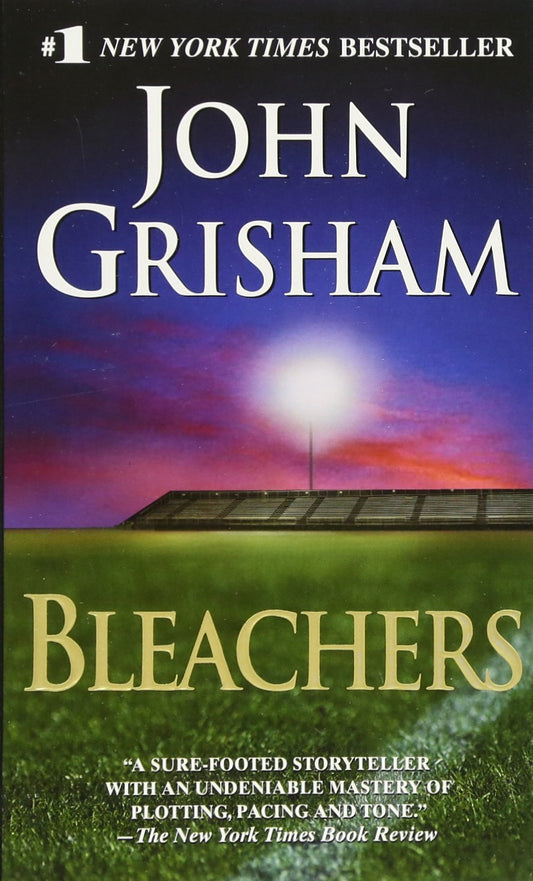 Bleachers Grisham, John