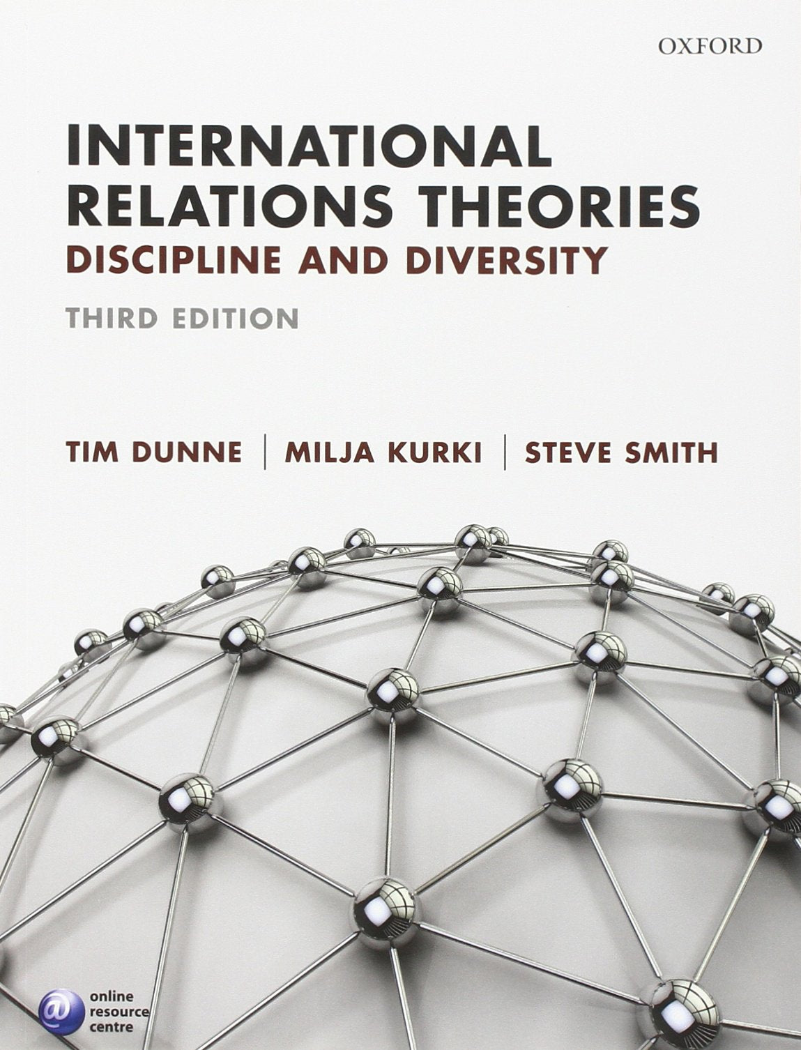 International Relations Theories Dunne,Timothy; Kurki,Milja and Smith,Steve