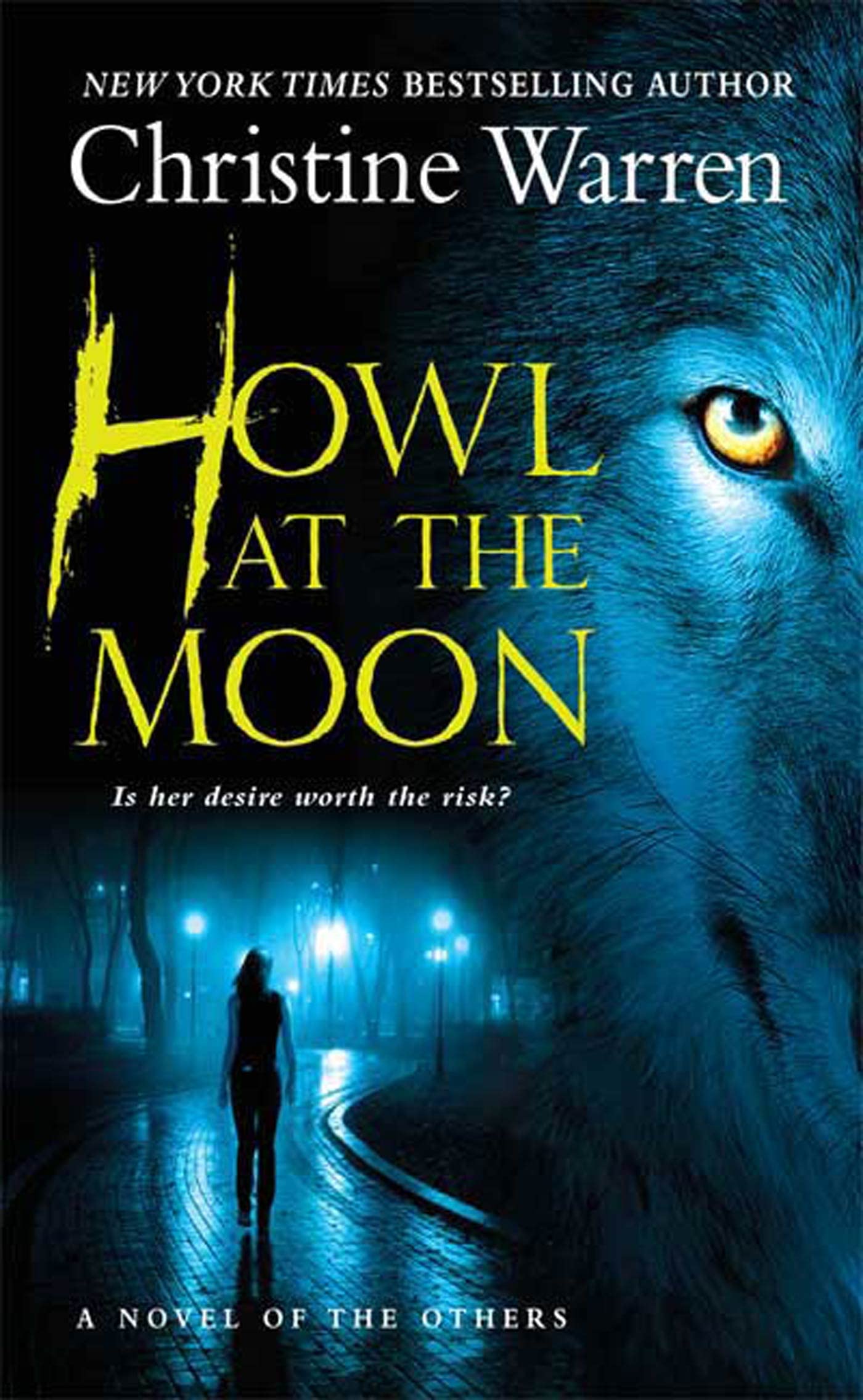 Howl at the Moon: The Others, Book 4