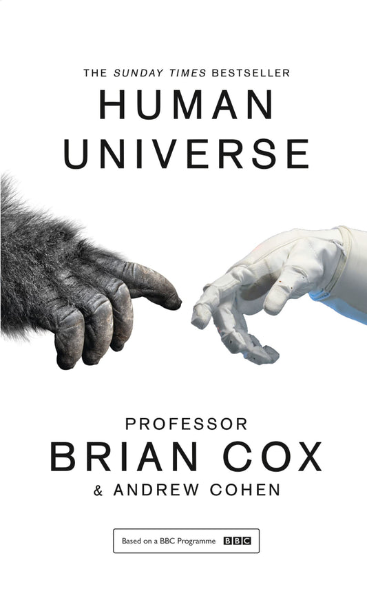 Human Universe [Paperback] Cox, Professor Brian and Cohen, Andrew