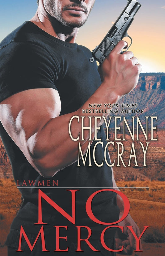 No Mercy McCray, Cheyenne
