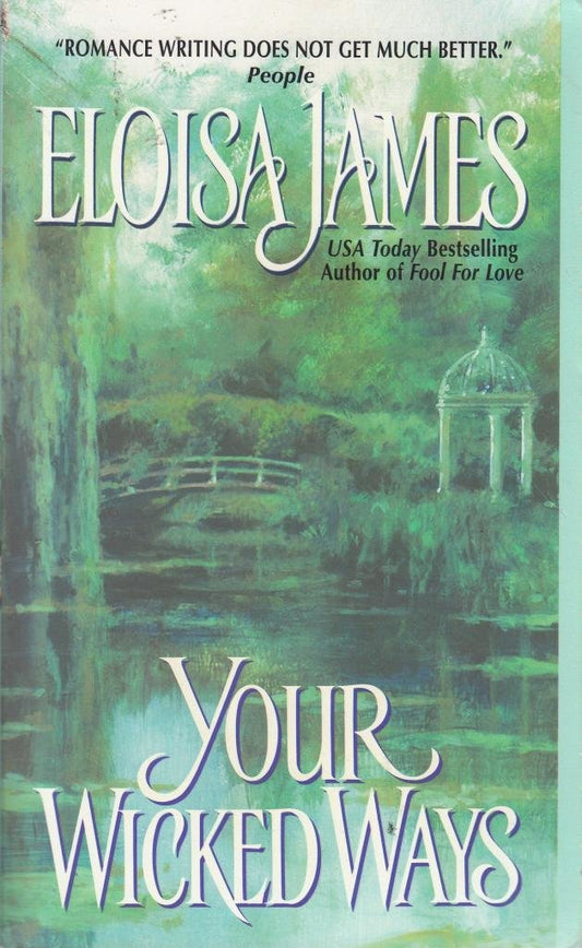 Your Wicked Ways: 4 [Mass Market Paperback] James, Eloisa