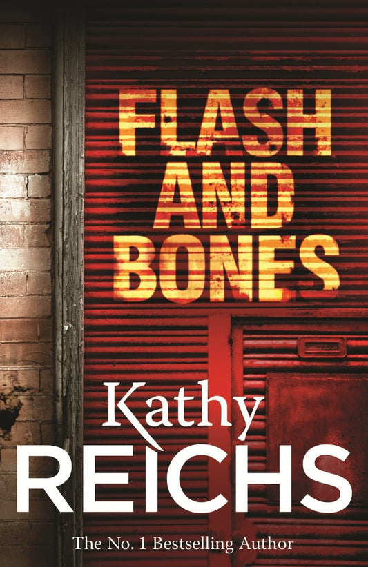 Flash and Bones: (Temperance Brennan 14) [Paperback] Reichs, Kathy