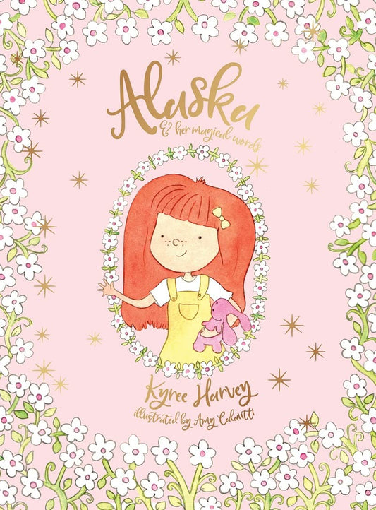 Alaska and Her Magical Words HARVEY, KYREE